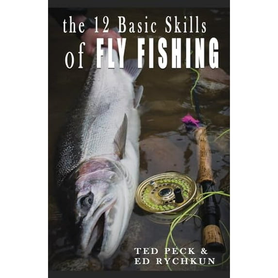 Pre-Owned The 12 Basic Skills of Fly Fishing Paperback