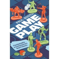 Game Play: Paratextuality in Contemporary Board Games, (Hardcover)