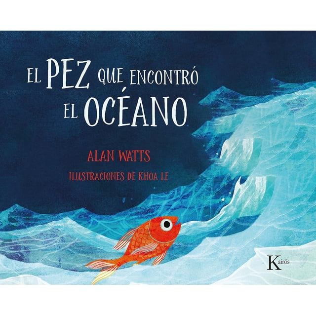 EL PEZ QUE ENCONTRÓ EL OCÉANO