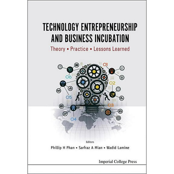 Technology Entrepreneurship and Business Incubation, (Hardcover)