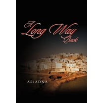 A Long Way Back (Hardcover)