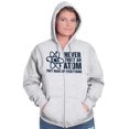 thumbnail image 3 of Never Trust an Atom Science Nerd Geek Zip Up Hoodie Men's Women's Brisco Brands M, 3 of 6