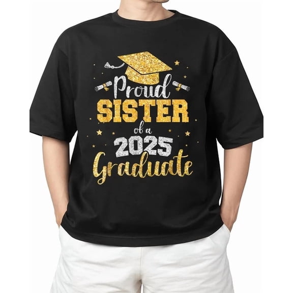 DOPASHIRT Graduate Sister Graduation 2025 Sis T-Shirt Hot Unisex S-5XL Hot Trending Shirt, Vintage Birthday Gift