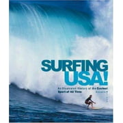 Surfing USA! : An Illustrated History of the Coolest Sport of All Time, Used [Hardcover]
