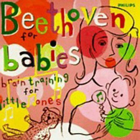 BEETHOVEN FOR BABIES:BRAIN TRAINING (Music)