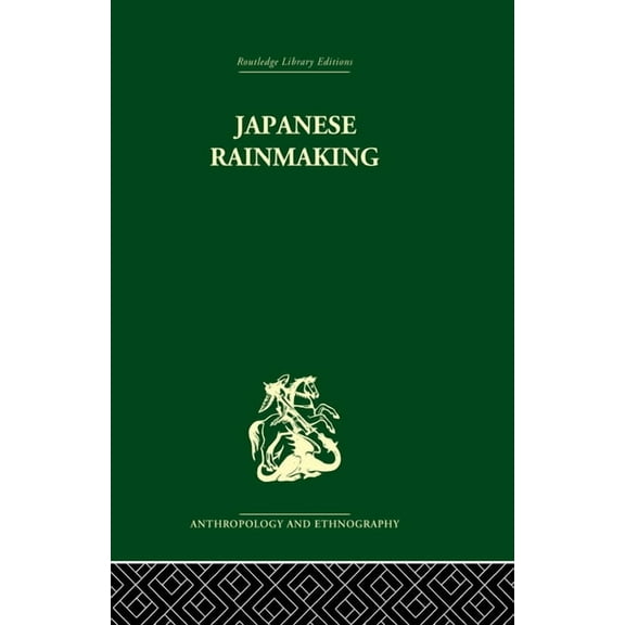 Japanese Rainmaking and other Folk Practices, (Paperback)