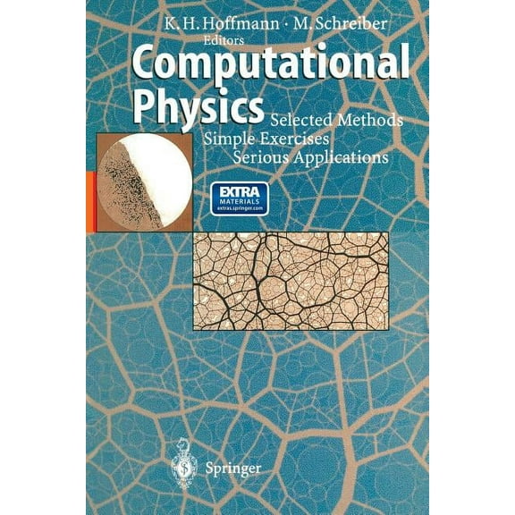 Computational Physics: Selected Methods Simple Exercises Serious Applications, (Paperback)