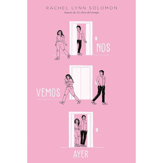 Libro Nos Vemos Ayer Tapa Blanda, Autor Rachel Lynn Solomon, Editorial Titania