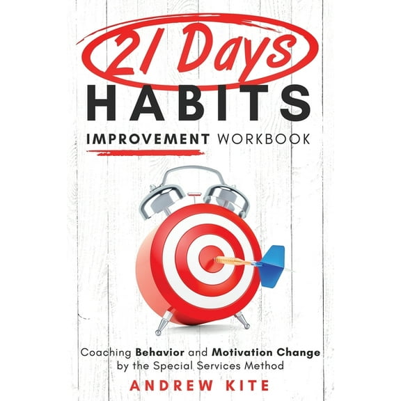 The Active and Effective Leaders: 21-Day Habit Improvement Workbook: Coaching Behavior and Motivation Change by the Special Forces Method of Training (Paperback)