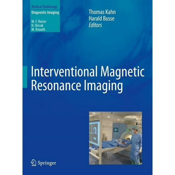 Interventional Magnetic Resonance Imaging, (Hardcover)
