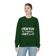 thumbnail image 6 of Everyone Was Thinking It I Just Said It, Funny Sweatshirt, Humor Sweater, Sarcasm, Sarcastic, Men's, Women's, Unisex, 6 of 9