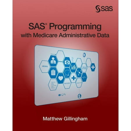 UPC: 9781612903224 | SAS Programming with Medicare Administrative Data (Paperback)