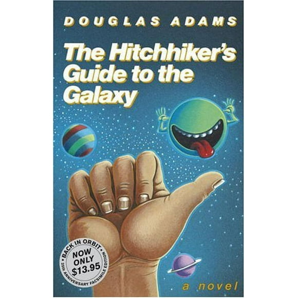 Pre-Owned The Hitchhiker's Guide to the Galaxy 25th Anniversary Edition : A Novel 9781400052929