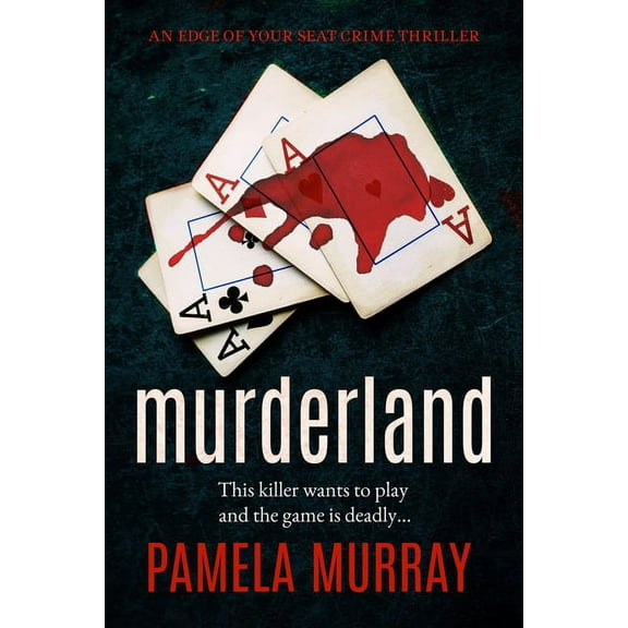 The Manchester Murders Murderland: A Gripping Serial Killer Thriller, Book 1, (Paperback)