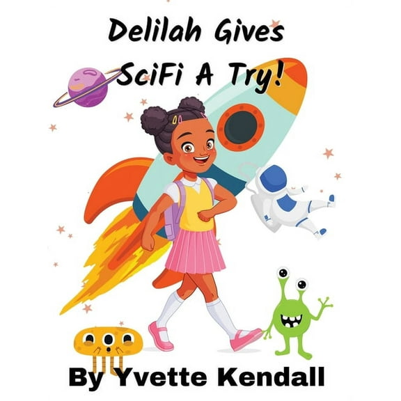 Delilah Gives SciFi A Try!, (Hardcover)