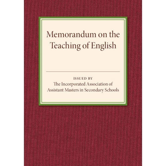 Memorandum on the Teaching of English, (Paperback)