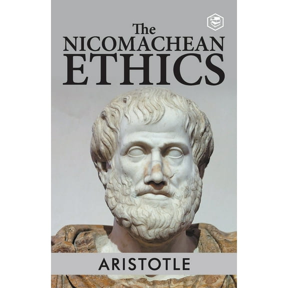 The Nicomachean Ethics, (Paperback)