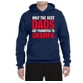 thumbnail image 2 of Wild Bobby,Only The Best Dads Get Promoted to Grampa, Father's Day, Unisex Graphic Hoodie Sweatshirt, Navy, X-Large, 2 of 3