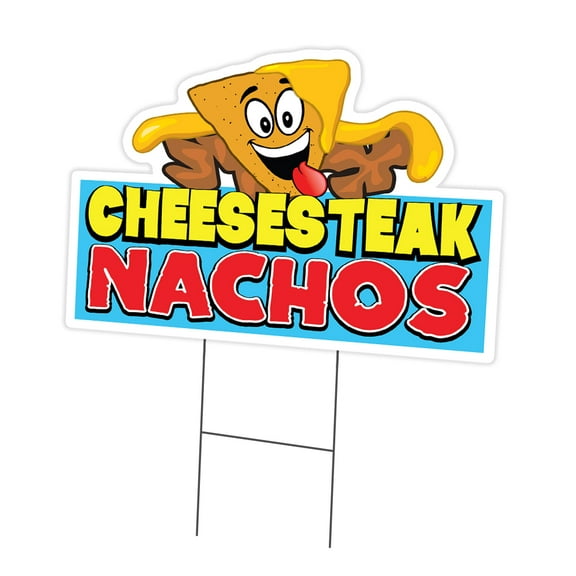 Cheesesteak Nachos 18" x 24" Yard Sign & Stake | Advertise Your Business | Stake Included Double Sided Image | Made in The USA