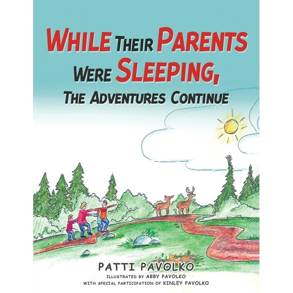 While Their Parents Were Sleeping, The Adventures Continue, (Paperback)