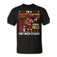 thumbnail image 2 of SR Im A Firefighter Uncle Definition Much Cooler Fathers Day T-shirt, 2 of 5