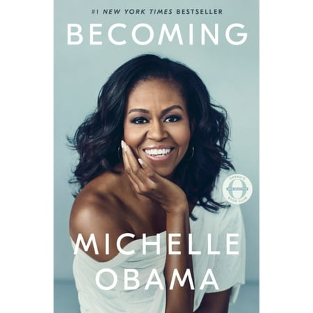 Becoming (Michelle Obama Best First Lady Ever)
