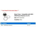 thumbnail image 2 of Water Pump - Compatible with 2002 - 2008 Nissan Maxima 3.5L V6 2003 2004 2005 2006 2007, 2 of 2