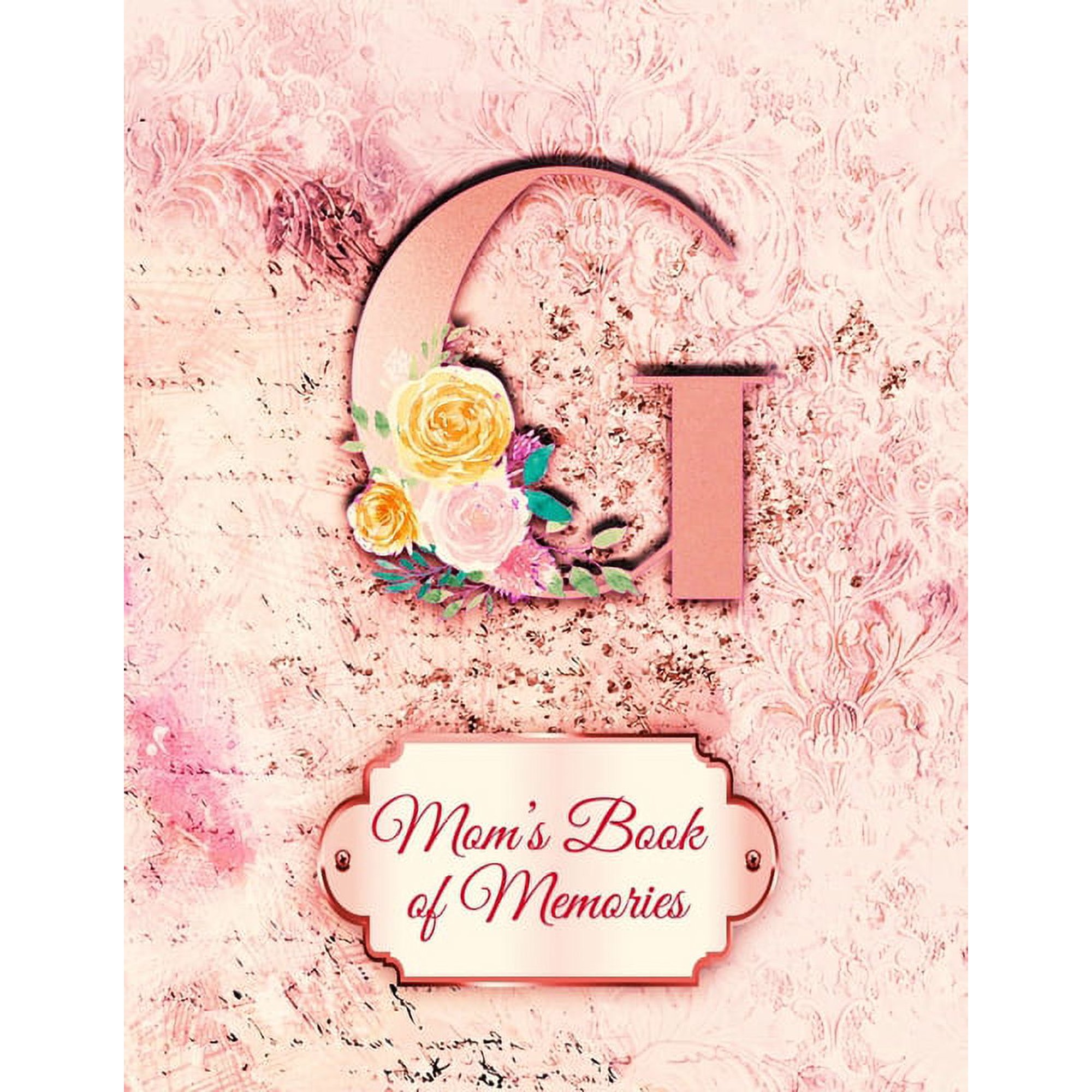 G: Moms Book of Memories: A Monogrammed Set of Memory Enhancers to Help your Mother or Grandmother Remember Their Lives Paperback 1710041722 9781710041729 Delicate Flower Press