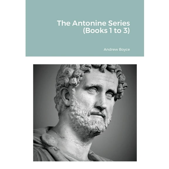The Antonine Series (Books 1 to 3), (Paperback)