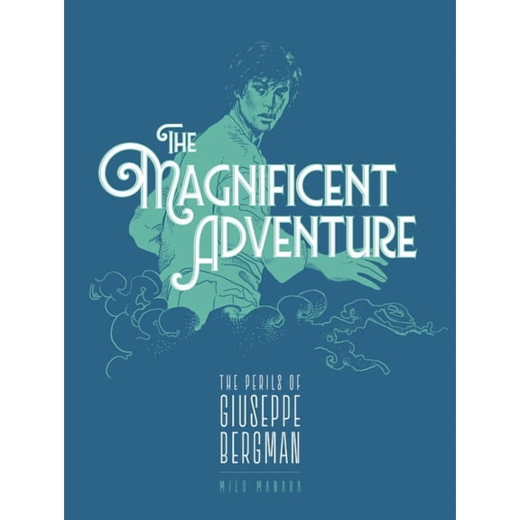 The Fantagraphics Milo Manara Signature  The Magnificent Adventure, (Paperback)