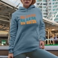 thumbnail image 2 of Big Sister, Name for Elder Sisters or Female Siblings, Groovy Retro Wavy Text Merch Gift, Light Blue Hooded Sweatshirt or Hoodie, Small, 2 of 5