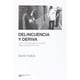 thumbnail image 1 of Libro Delincuencia Y Deriva: Como Y Por Que Algunos Jovenes Llegan A Quebrantar La Ley Tapa Blanda, Autor David Matza, Editorial Siglo Xxi Editores, 1 of 2