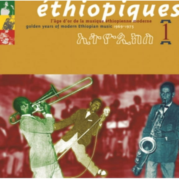 Ethiopiques (Modern Ethiopian Music 1969-75)