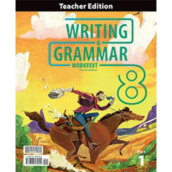 Writing & Grammar 8 Teacher Edition (4th Edition)