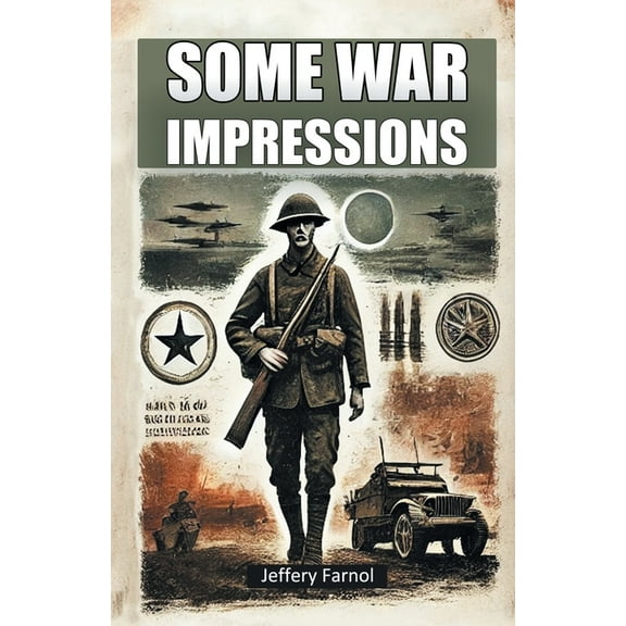 Some War Impressions, (Paperback)