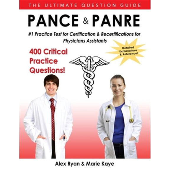 Pre-Owned Pance and Panre : #1 Practice Test for Certification & Recertification for Physician Assistants