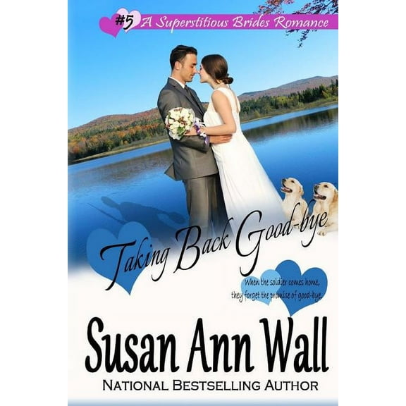 Superstitious BridesTaking Back Good-Bye (Paperback)