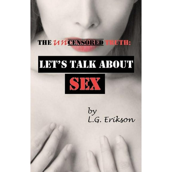 The Uncensored Truth (Paperback)