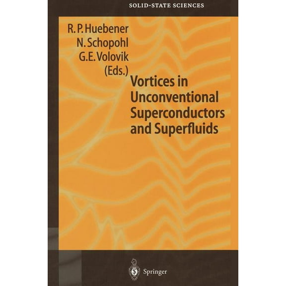 Springer Solid-State Sciences Vortices in Unconventional Superconductors and Superfluids, Book 132, (Paperback)