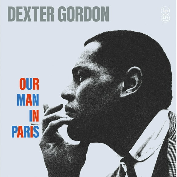 Dexter Gordon - Our Man In Paris - Music & Performance - Vinyl