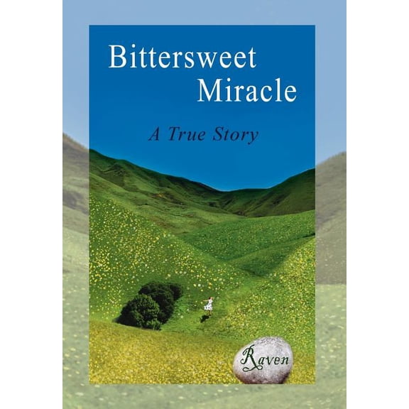 Bittersweet Miracle (Hardcover)