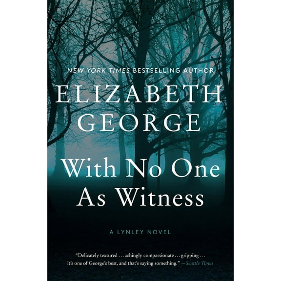 Lynley Novel With No One as Witness: A Lynley Novel, Book 13, (Paperback)