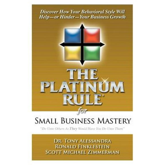 Pre-Owned The Platinum Rule for Small Business Mastery (Paperback)