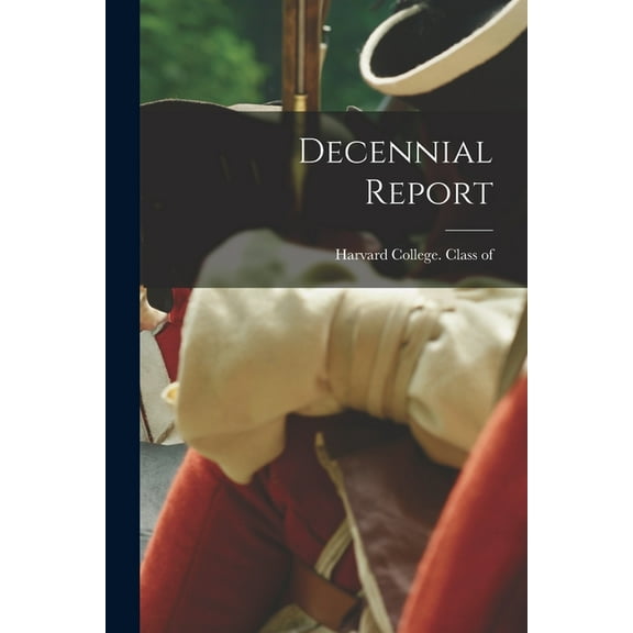 Decennial Report (Paperback)