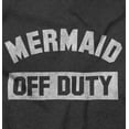 thumbnail image 2 of Mermaid Off Duty Cute Beach Lovers Women's Graphic T Shirt Tees Brisco Brands S, 2 of 6