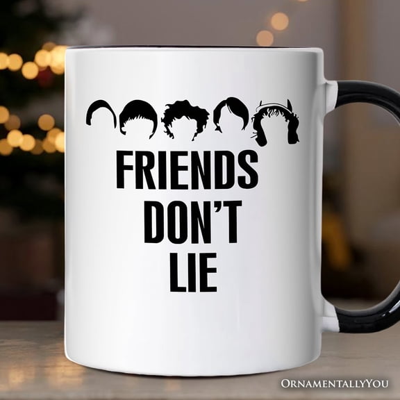Friends Don’t Lie Personalized Mug, Handmade Gift for Matching Daughter with Custom Name