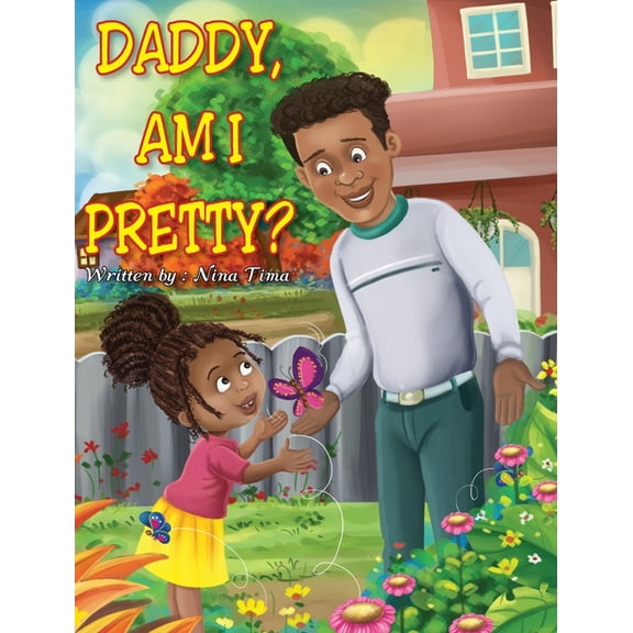 Daddy, am I Pretty?, (Hardcover)