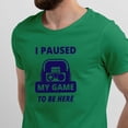 thumbnail image 2 of Greenyef Graphics I Paused My Game to Be Here Gamer Gift Funny Tee Men's T-Shirt Style-39 (Antique Irish & Navy Blue, X-Large), 2 of 6