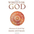 thumbnail image 1 of Wired for God: Adventures of a Jewish Yogi, 1 of 3