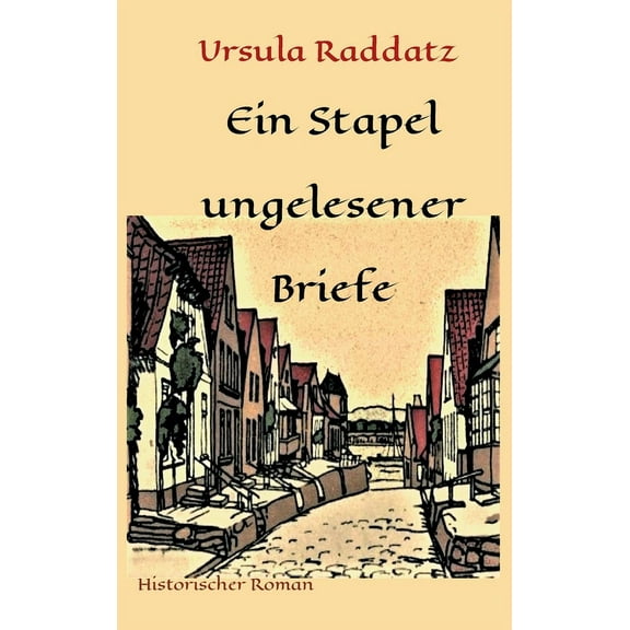 Ein Stapel ungelesener Briefe (Hardcover)